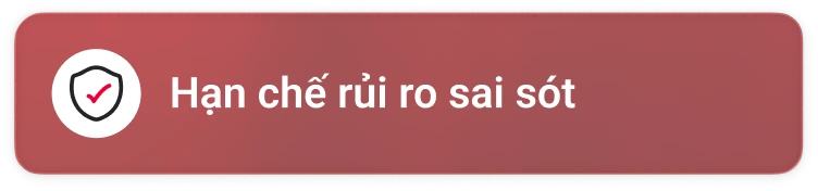 Hạn chế rủi ro sai sót